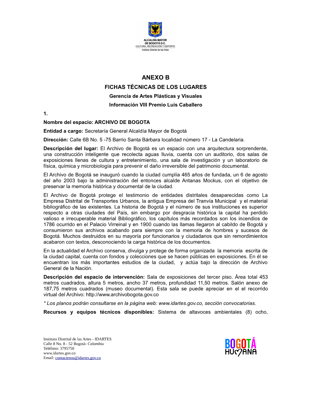 ANEXO B FICHAS TÉCNICAS DE LOS LUGARES Gerencia De Artes Plásticas Y Visuales Información VIII Premio Luis Caballero 1