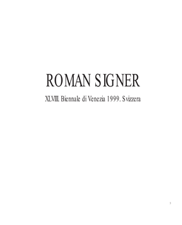 Roman Signer Xlviii