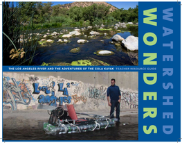 The Los Angeles River and the Adventures of the Cola Kayak Teacher Resource Guide