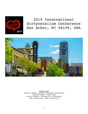 2019 International Dictyostelium Conference Ann Arbor, MI 48109, USA