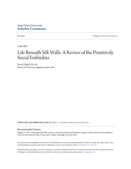 Life Beneath Silk Walls: a Review of the Primitively Social Embiidina Janice Edgerly-Rooks Santa Clara University, Jedgerlyrooks@Scu.Edu