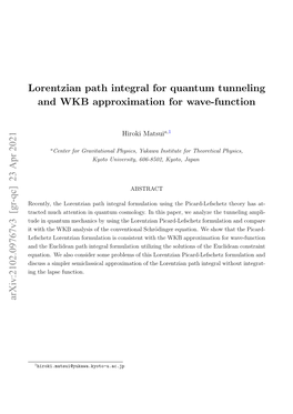 Lorentzian Path Integral for Quantum Tunneling and WKB Approximation for Wave-Function