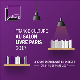 France Culture Au Salon Livreparis2017