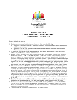 Station: KEGA-FM Contest Name: “REAL HOME OPENER” Promo Dates: 2/22/16- 3/2/16