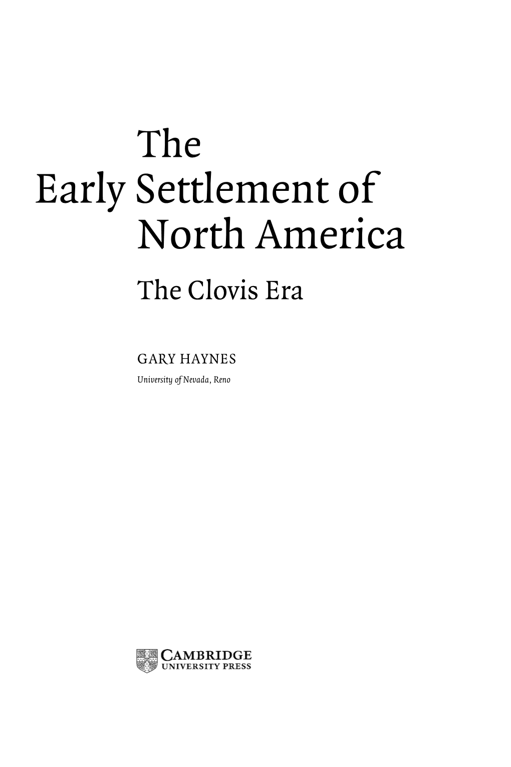Early Settlement of North America the Clovis Era