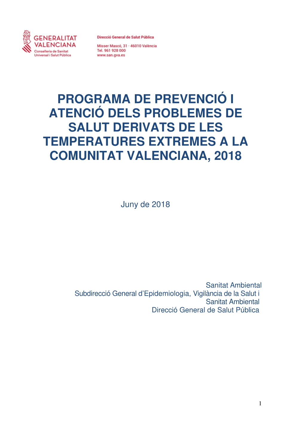 Programa De Prevenció I Atenció Dels Problemes De Salut Derivats De Les Temperatures Extremes a La Comunitat Valenciana, 2018