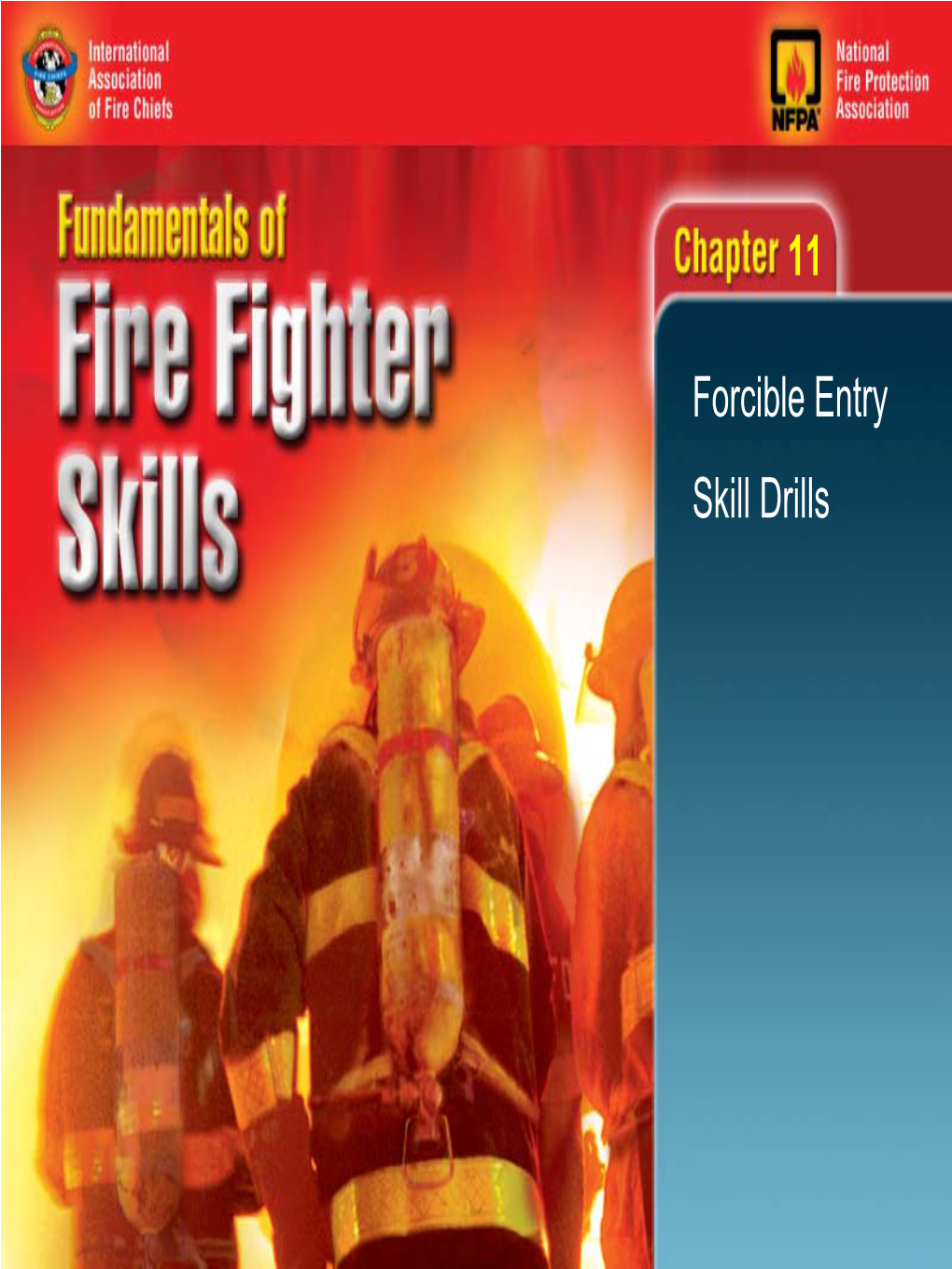 Forcible Entry Skill Drills 11