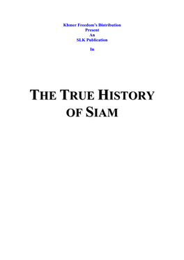 The True History of Siam