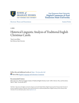 Historical Linguistic Analysis of Traditional English Christmas Carols. Tami Lynn Baker East Tennessee State University
