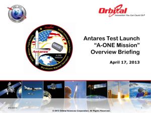 Antares Test Launch “A-ONE Mission” Overview Briefing
