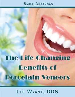 The Life-Changing Benefits of Porcelain Veneers