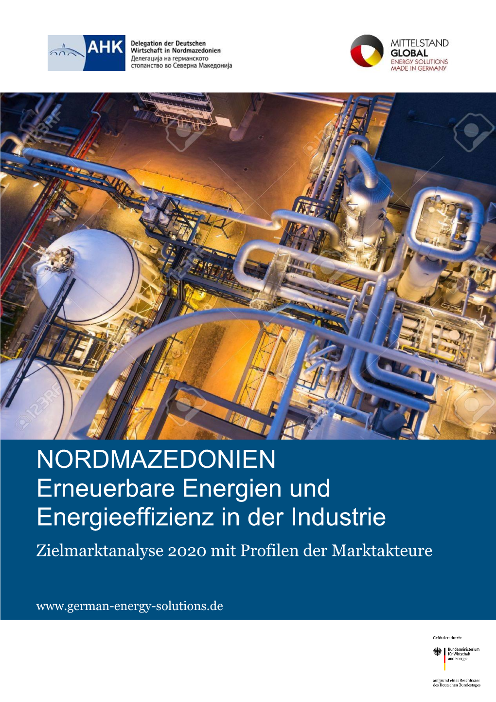 NORDMAZEDONIEN Erneuerbare Energien Und Energieeffizienz in Der Industrie Zielmarktanalyse 2020 Mit Profilen Der Marktakteure
