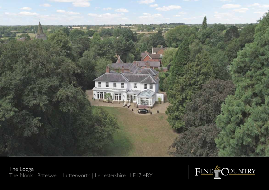 Bitteswell | Lutterworth | Leicestershire | LE17 4RY the LODGE