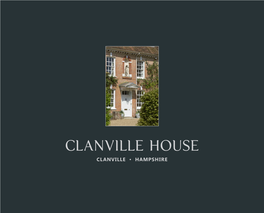 Clanville House CLANVILLE • HAMPSHIRE