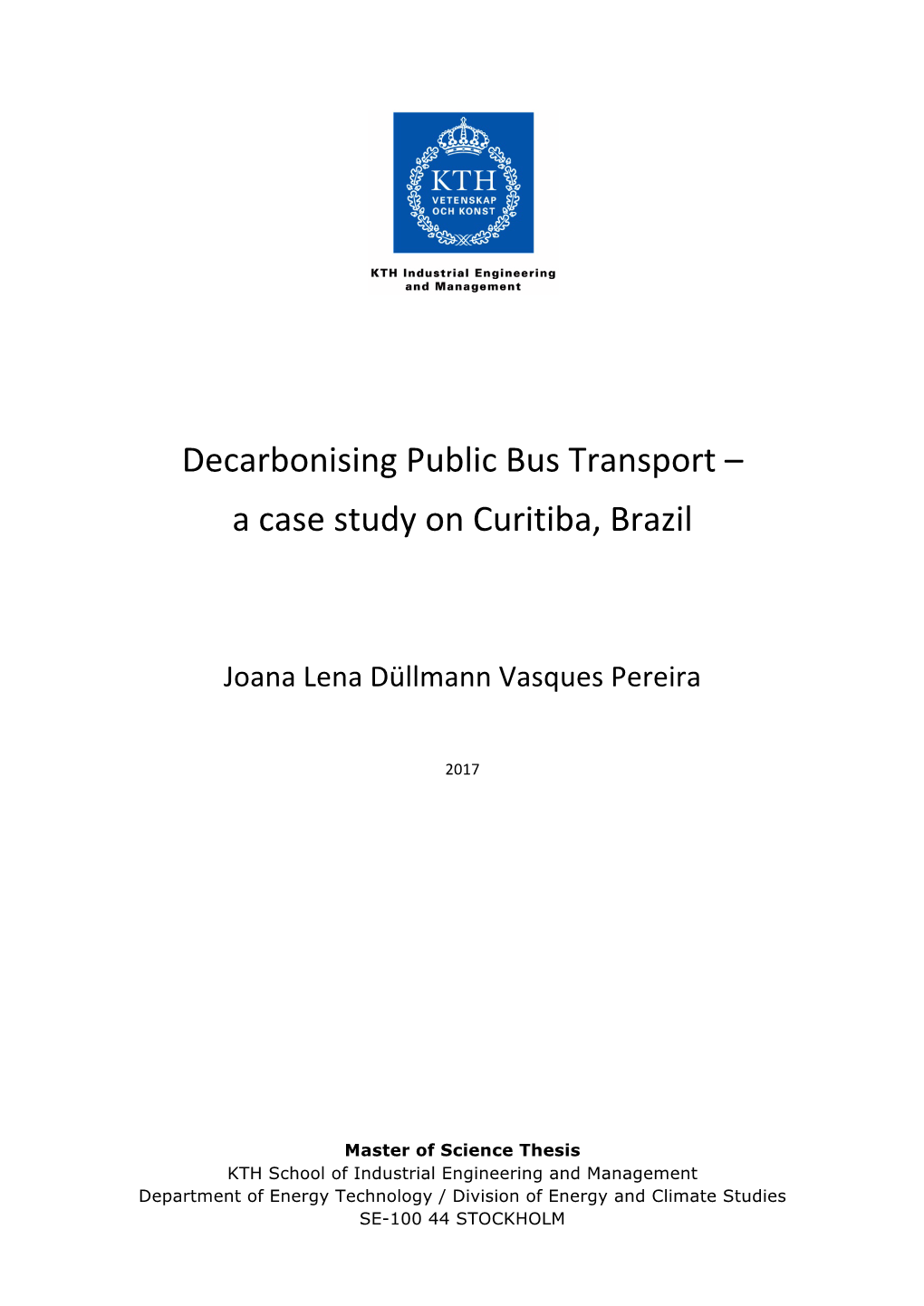 Decarbonising Public Bus Transport – a Case Study on Curitiba, Brazil