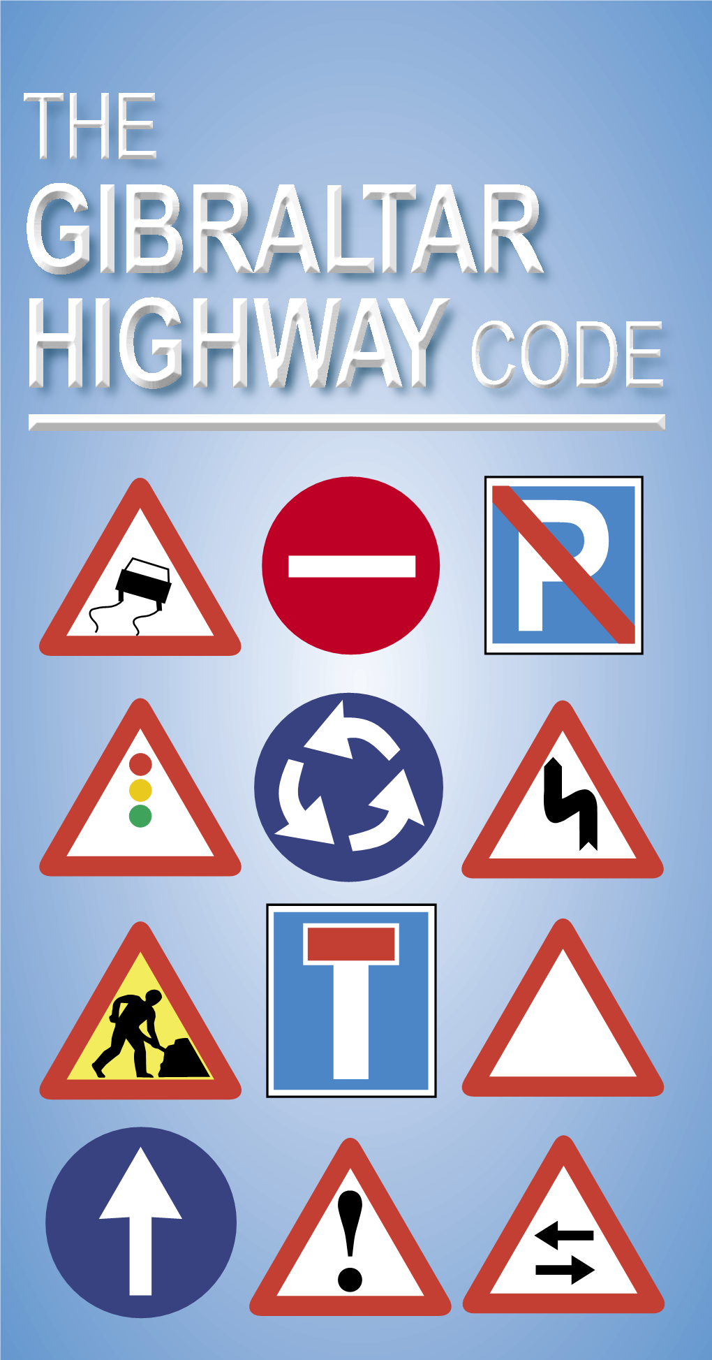 The Gibraltar Highway Code