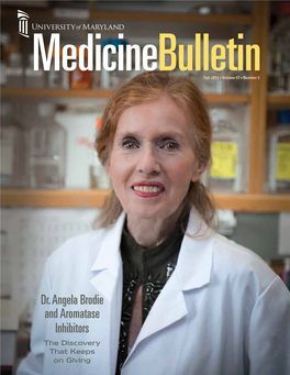 Dr. Angela Brodie and Aromatase Inhibitors the Discovery That Keeps on Giving Bulletin Editorial Board Joseph S