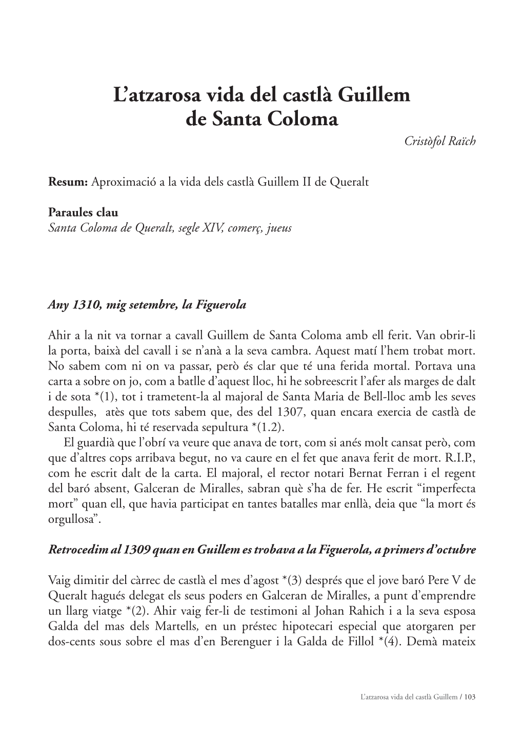 L'atzarosa Vida Del Castlà Guillem De Santa Coloma