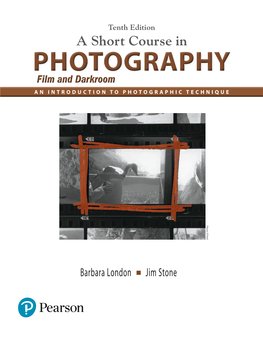 PHOTOGRAPHY Film and Darkroom an INTRODUCTION to PHOTOGRAPHIC TECHNIQUE Elaine O’Neil