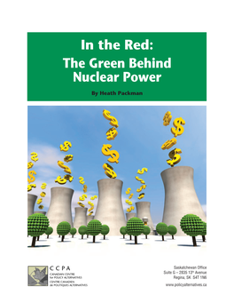 In the Red: the Green Behind Nuclear Power
