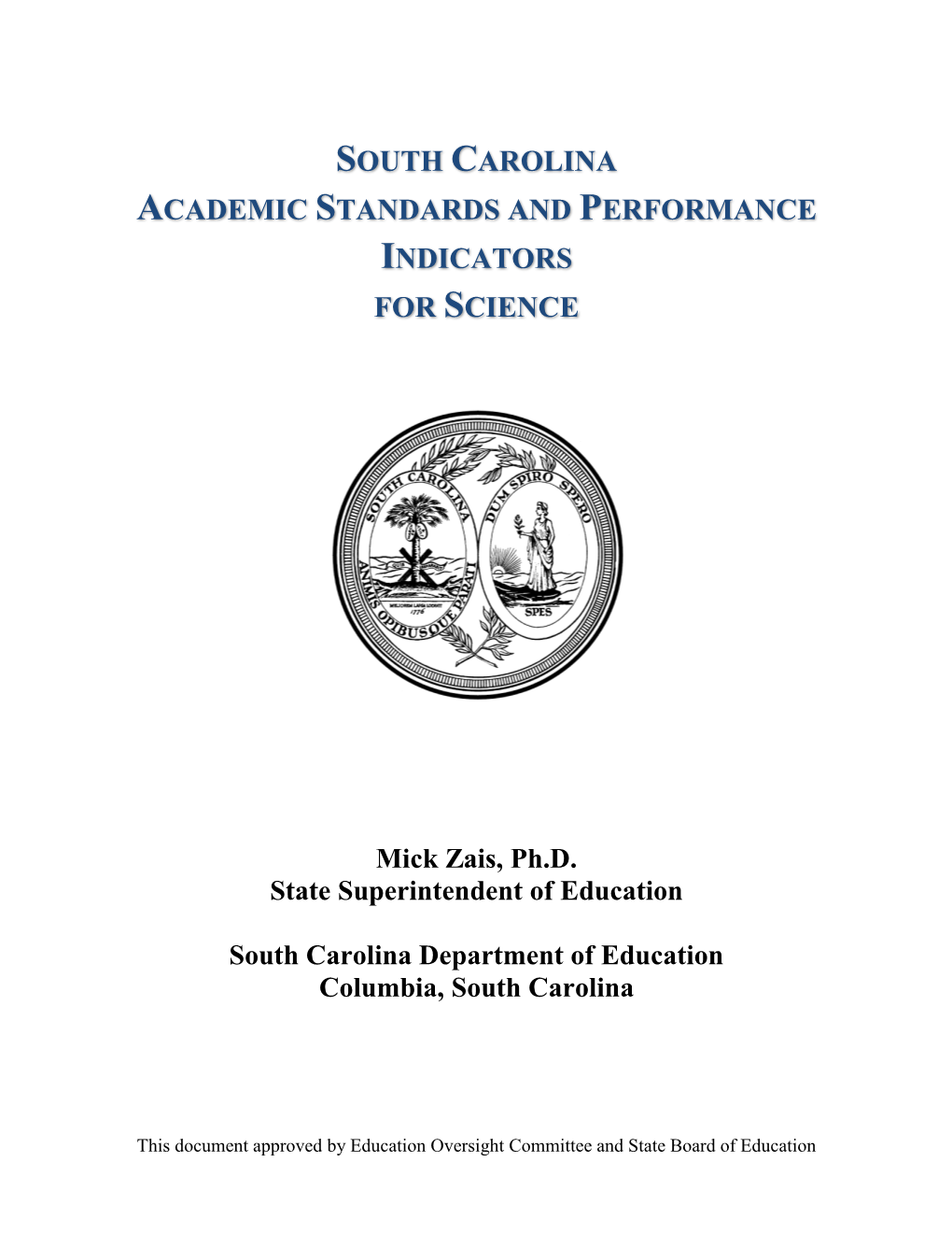 Science Academic Standards Over the Course of the Cyclical Review Process and Their Efforts and Input Are Appreciated