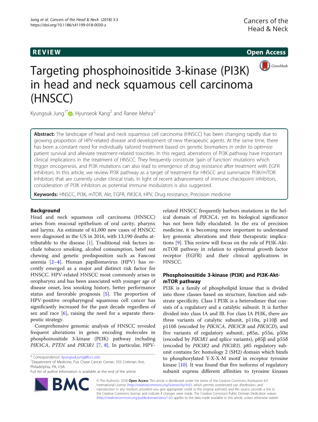 (PI3K) in Head and Neck Squamous Cell Carcinoma (HNSCC) Kyungsuk Jung1* , Hyunseok Kang2 and Ranee Mehra2