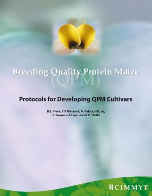 Breeding Quality Protein Maize (QPM): Protocols for Developing QPM Cultivars