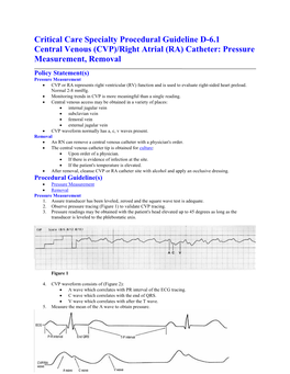 CVP)/Right Atrial (RA) Catheter: Pressure Measurement, Removal