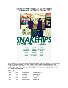 Snakehips Announce Fall U.S. Tour 2018 Tickets on Sale Friday, August 17Th