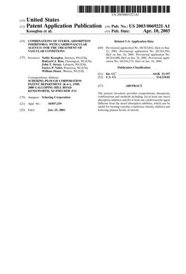 (12) Patent Application Publication (10) Pub. No.: US 2003/0069221A1 Kosoglou Et Al