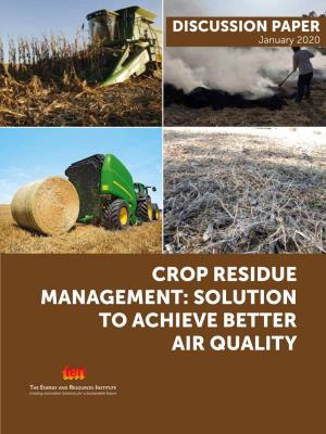 Crop Residue Management: Solution to Achieve Better Air Quality