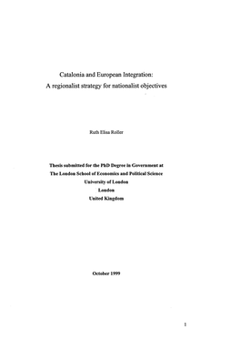 Catalonia and European Integration: a Regionalist Strategy for Nationalist Objectives