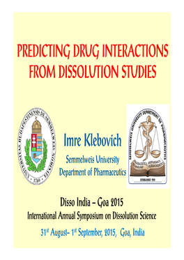 Predicting Drug Interactions from Dissolution Studies