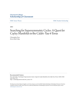 A Quest for Cayley Manifolds in the Calabi–Yau 4-Torus Christopher Pries Harvey Mudd College