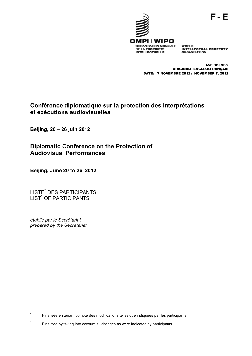 Conférence Diplomatique Sur La Protection Des Interprétations Et Exécutions Audiovisuelles Diplomatic Conference on the Prote