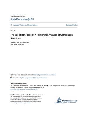 The Bat and the Spider: a Folkloristic Analysis of Comic Book Narratives