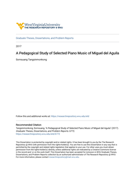 A Pedagogical Study of Selected Piano Music of Miguel Del Aguila