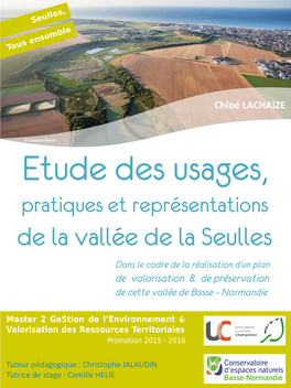 De La Vallée De La Seulles Dans Le Cadre De La Réalisation D’Un Plan De Valorisation & De Préservation De Cette Vallée De Basse - Normandie