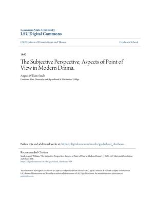 The Subjective Perspective; Aspects of Point of View in Modern Drama