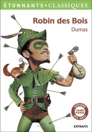 Robin Des Bois - Etonnants Classiques Lycée - Dynamic Layout ×