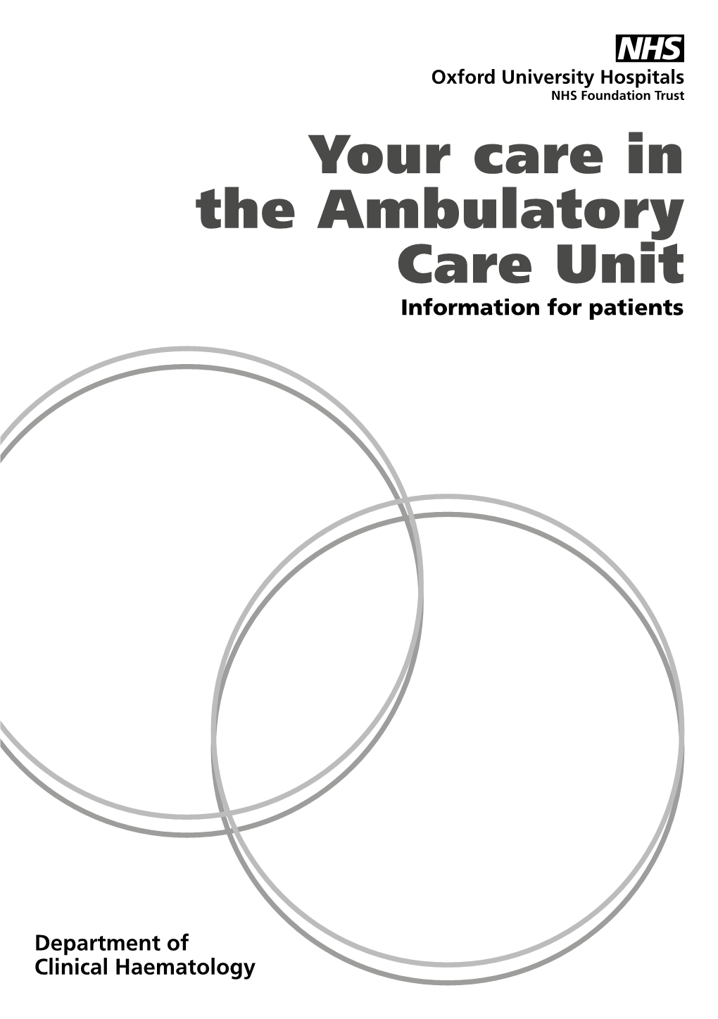 Your Care in the Ambulatory Care Unit Information for Patients