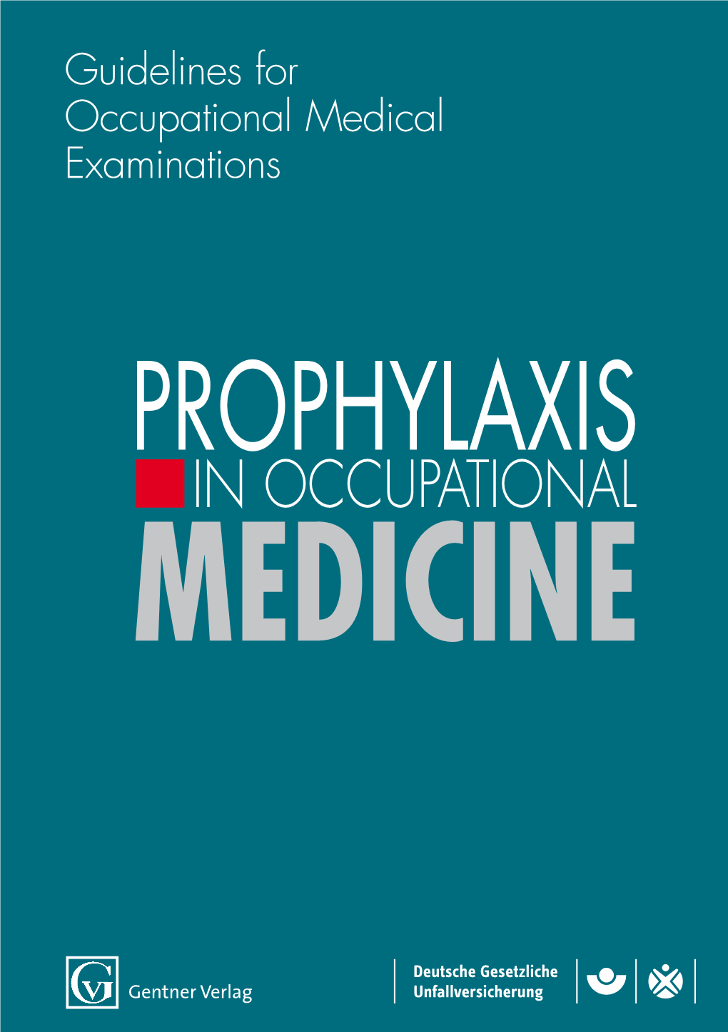 Guidelines for Occupational Medical Examinations