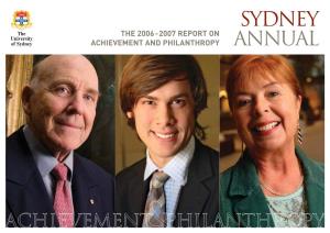 Sydney Annual 2006 - 2007: a Report on Achievement and Philanthropy CONTENTS