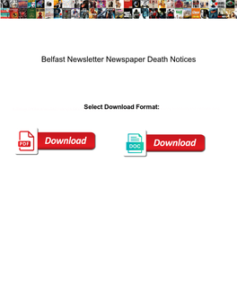 Belfast Newsletter Newspaper Death Notices