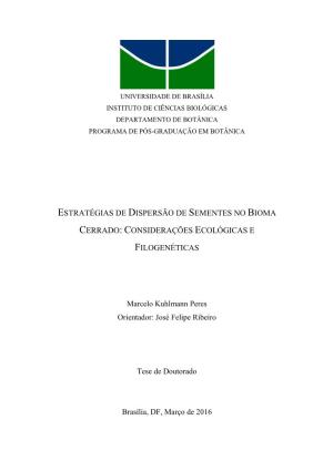 Estratégias De Dispersão De Sementes No Bioma Cerrado: Considerações Ecológicas E Filogenéticas