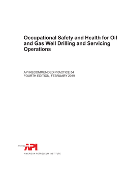 Occupational Safety and Health for Oil and Gas Well Drilling and Servicing Operations