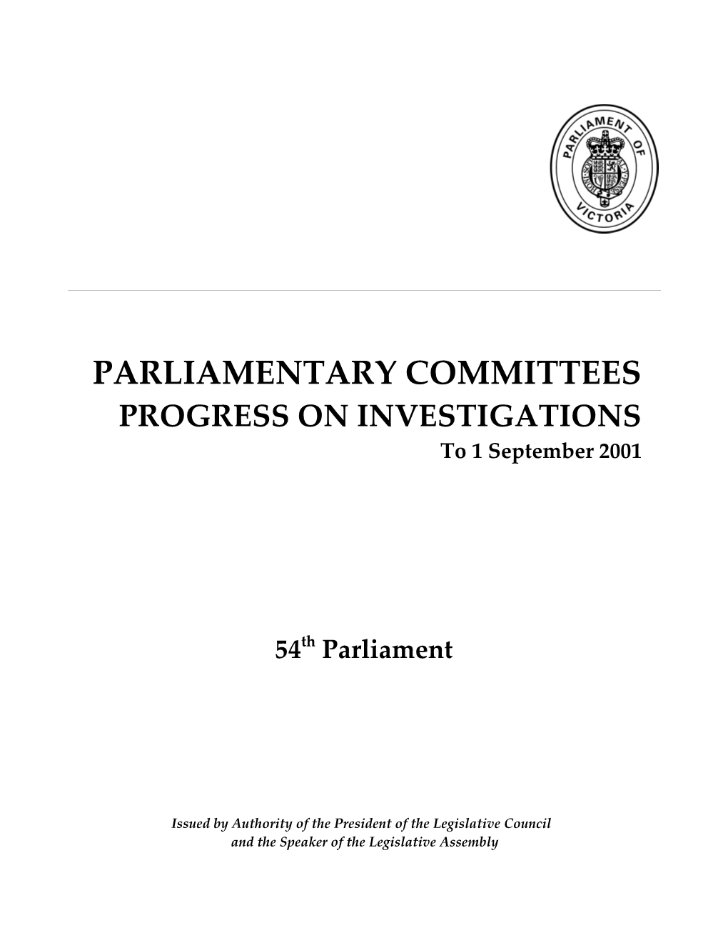 Issued by Authority of the President of the Legislative Council s1