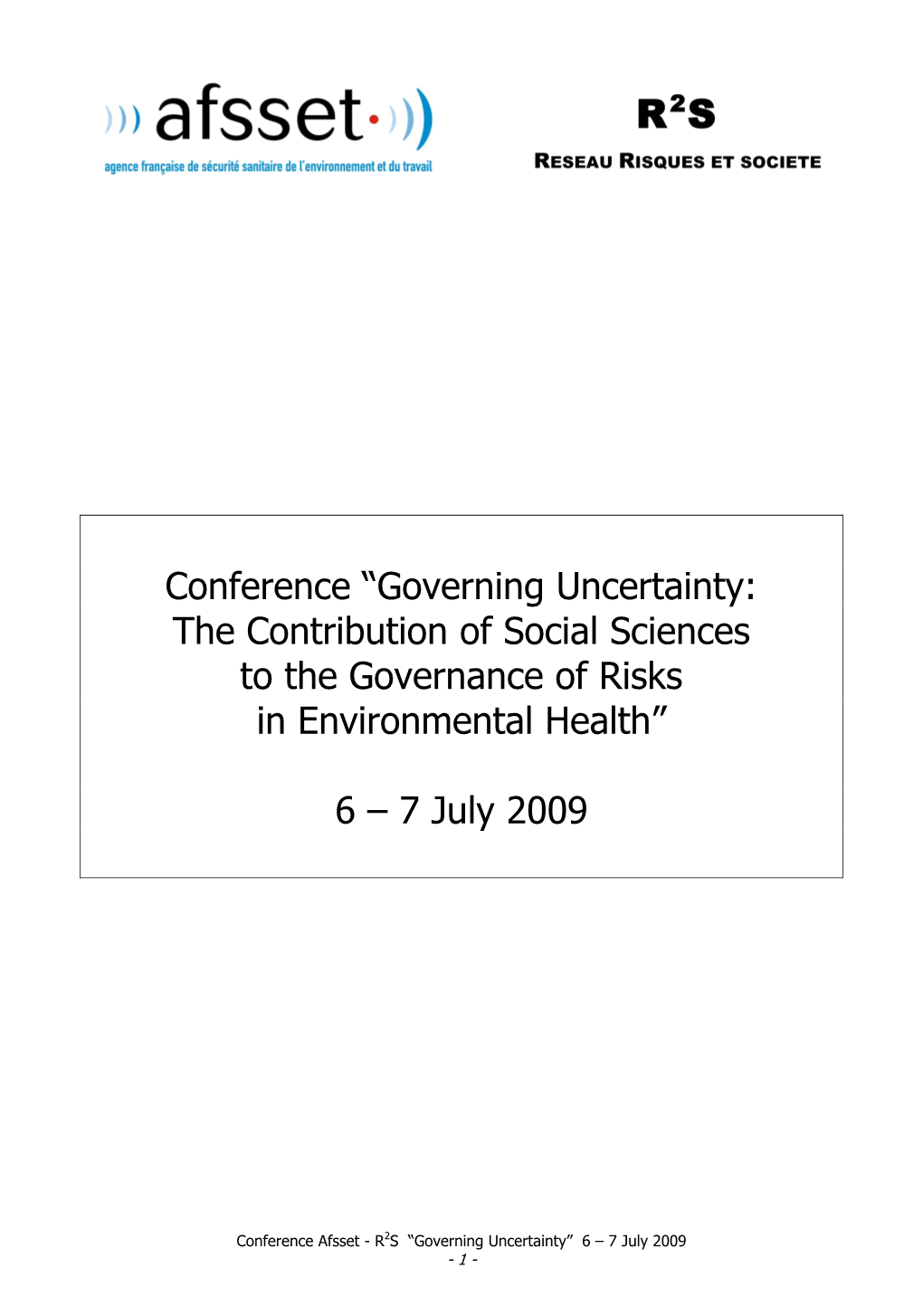 Governing Uncertainty: the Contribution of Social Sciences to the Governance of Risks in Environmental Health”