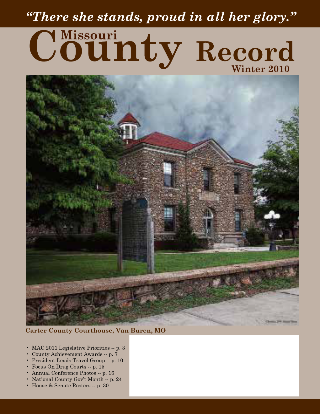 There She Stands, Proud in All Her Glory.” Missouri County Record Winter 2010