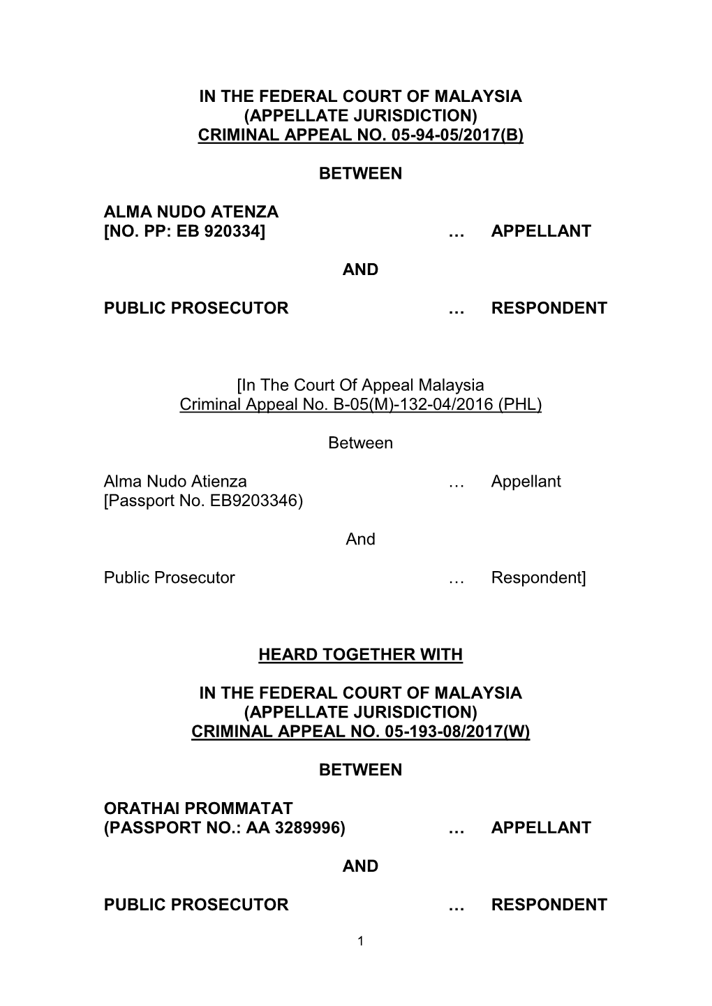 In the Federal Court of Malaysia (Appellate Jurisdiction) Criminal Appeal No. 05-94-05/2017(B) Between Alma Nudo Atenza [No